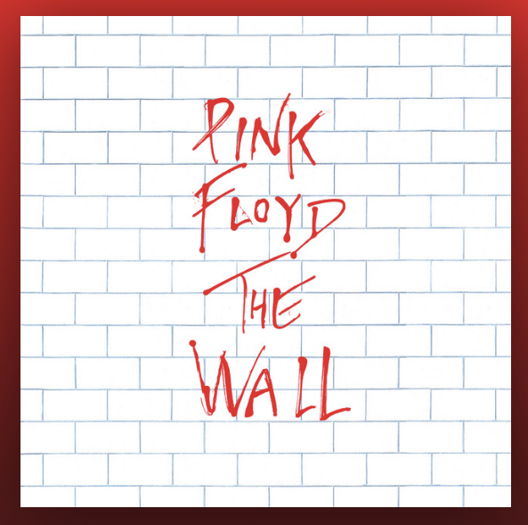 Breaking Down The Wall: Pink Floyd’s Eleventh Studio Album
